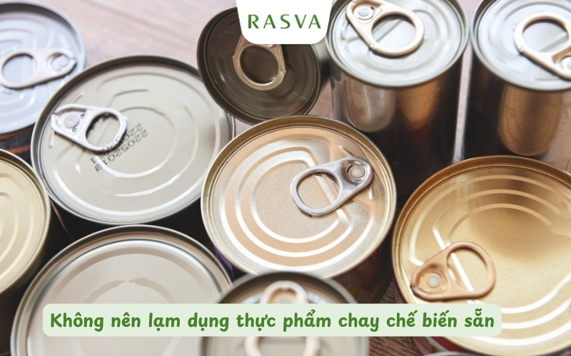 Hạn chế các thực phẩm chay chế biến sẵn